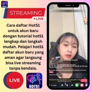 Cara Daftar Hot51 - Tutorial Lengkap & Aman