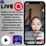 Hot51 Error Hari Ini Solusi Cepat & Aman