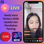 Hot51 Versi Terbaru 2026